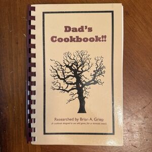 Dads Cookbook Wild Game Fish Recipes Dewitt Iowa